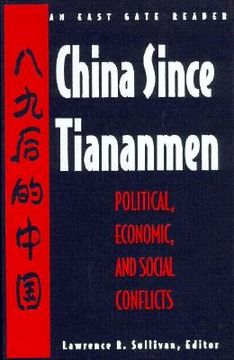 portada china since tiananmen: political, economic, and social conflicts