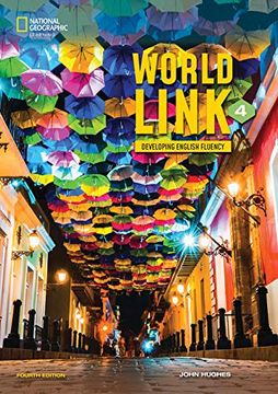 portada World Link 4 With my World Link Online Practice and Student'S Ebook (World Link, Fourth Edition: Developing English Fluency) (en Inglés)