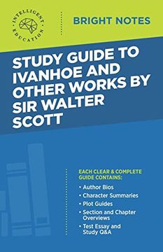 portada Study Guide to Ivanhoe and Other Works by sir Walter Scott (Bright Notes) (en Inglés)