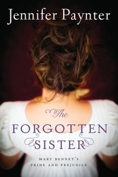 portada The Forgotten Sister: Mary Bennet's Pride and Prejudice