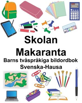 portada Svenska-Hausa Skolan/Makaranta Barns tvåspråkiga bildordbok (en Sueco)