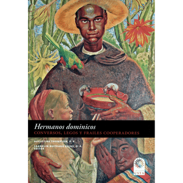 portada Hermanos dominicos: Conversos, legos y frailes cooperadores (in Spanish)