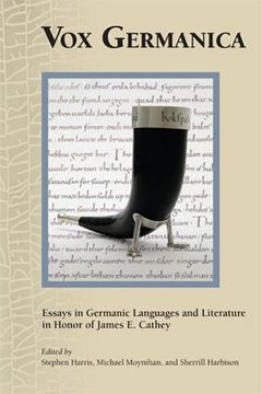 portada Vox Germanica: Essays in Germanic Languages and Literature in Honor of James e. Cathey: 429 (Medieval & Renaissance Texts & Studies) (en Inglés)