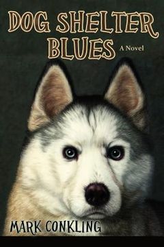 portada dog shelter blues, a novel (en Inglés)