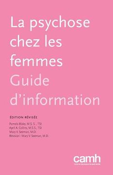 portada La Psychose Chez Les Femmes: Guide d'Information (en Francés)