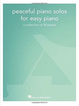 portada Peaceful Piano Solos for Easy Piano: A Collection of 30 Pieces 