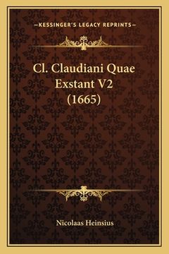 portada Cl. Claudiani Quae Exstant V2 (1665) (en Latin)