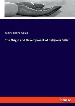 portada The Origin and Development of Religious Belief (en Inglés)