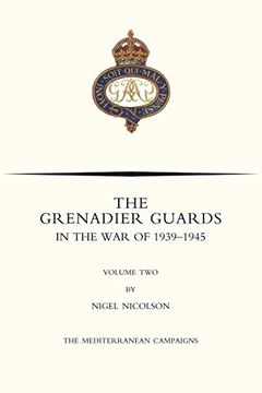 portada Grenadier Guards in the war of 1939-1945 Volume two (en Inglés)