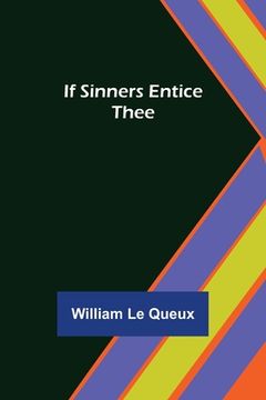 portada If Sinners Entice Thee (in English)