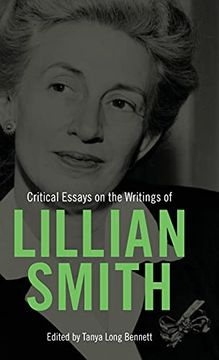 portada Critical Essays on the Writings of Lillian Smith (en Inglés)