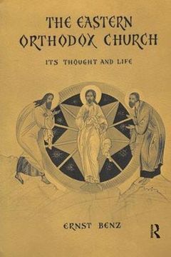 portada The Eastern Orthodox Church: Its Thought and Life (en Inglés)