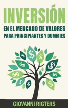 portada Inversión en el Mercado de Valores Para Principiantes y Dummies [Stock Market Investing for Beginners & Dummies] (in Spanish)