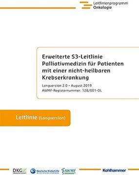 portada Erweiterte S3-Leitlinie Palliativmedizin Fur Patienten Mit Einer Nicht-Heilbaren Krebserkrankung: Langversion 2.0 - August 2019, Awmf-Registernummer: (en Alemán)