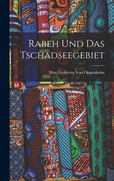 portada Rabeh und das Tschadseegebiet (en Alemán)