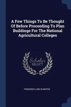 portada A Few Things To Be Thought Of Before Proceeding To Plan Buildings For The National Agricultural Colleges