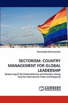 portada sectorism: country management for global leadership (en Inglés)