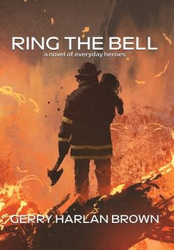 portada Ring the Bell: A Novel of Everyday Heroes (en Inglés)