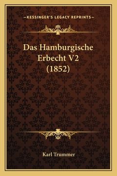 portada Das Hamburgische Erbecht V2 (1852) (en Alemán)