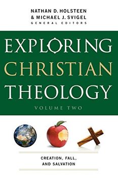 portada Exploring Christian Theology: Creation, Fall, and Salvation: 2 (en Inglés)