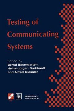 portada Testing of Communicating Systems: Ifip Tc6 9th International Workshop on Testing of Communicating Systems Darmstadt, Germany 9-11 September 1996 (in English)