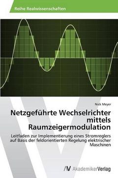 portada Netzgefuhrte Wechselrichter Mittels Raumzeigermodulation