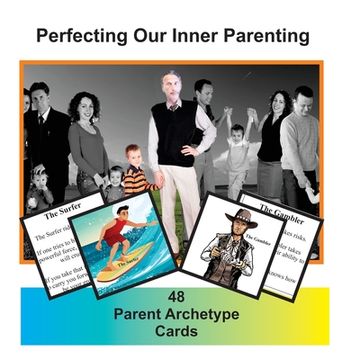 portada Living in Harmony with the Real World Volume 4: Perfecting our Inner Parenting: 48 Card Set (en Inglés)