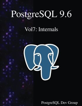 portada PostgreSQL 9.6 Vol7: Internals