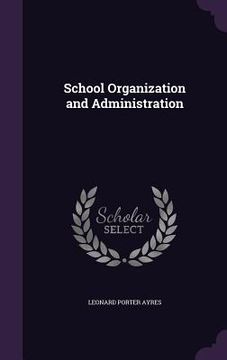 portada School Organization and Administration (en Inglés)