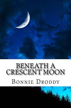 portada Beneath a Crescent Moon (en Inglés)