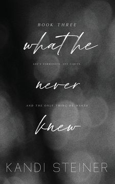 portada What He Never Knew: Special Edition (in English)