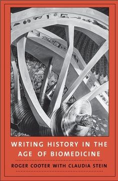 portada Writing History in the age of Biomedicine 