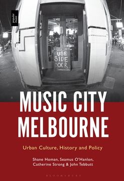 portada Music City Melbourne: Urban Culture, History and Policy (en Inglés)