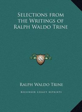 portada selections from the writings of ralph waldo trine