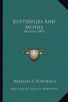 portada butterflies and moths: british (1897) (en Inglés)