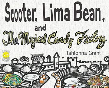 portada Scooter, Lima Bean, and the Magical Candy Factory (1) (The Adventures of Scooter and Lima Bean) (en Inglés)