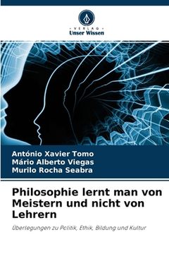 portada Philosophie lernt man von Meistern und nicht von Lehrern (in German)