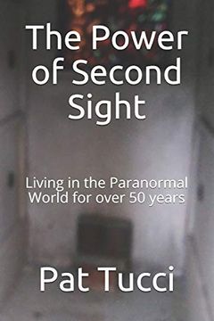 portada The Power of Second Sight: Living in the Paranormal World for Over 50 Years (en Inglés)