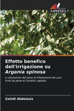 portada Effetto benefico dell'irrigazione su Argania spinosa (en Italiano)