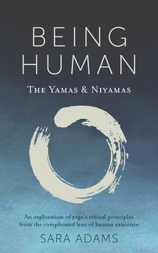 portada Being Human: The Yamas & Niyamas (en Inglés)
