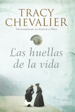 portada las huellas de la vida / remarkable creatures (in Spanish)