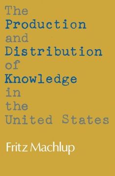 portada The Production and Distribution of Knowledge in the United States (in English)