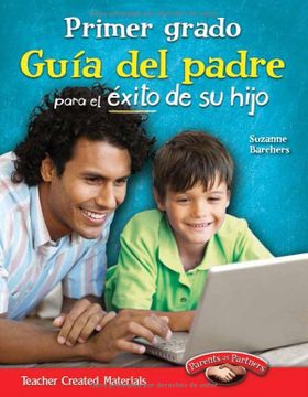portada Primer Grado: Guía del Padre Para El Éxito de Su Hijo