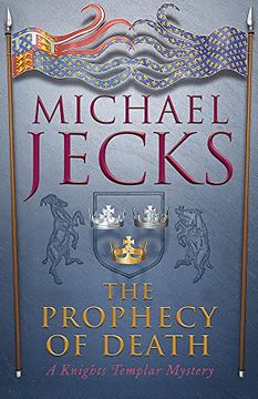 portada The Prophecy of Death (Knights Templar Mysteries 25): A Thrilling Medieval Adventure (en Inglés)