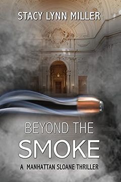 portada Beyond the Smoke: 3 (Manhattan Sloane Thriller) (en Inglés)