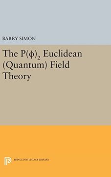 portada P(0)2 Euclidean (Quantum) Field Theory (Princeton Series in Physics) (en Inglés)