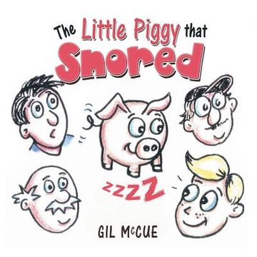 portada The Little Piggy That Snored (in English)