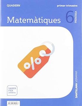 portada Quadern Matematiques 6 Primaria 1 Trim Saber fer amb tu (in Catalá)
