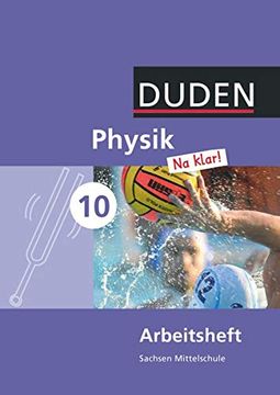 portada Physik na Klar! - Mittelschule Sachsen: 10. Schuljahr - Arbeitsheft (en Alemán)