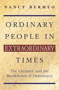 portada Ordinary People in Extraordinary Times: The Citizenry and the Breakdown of Democracy (in English)